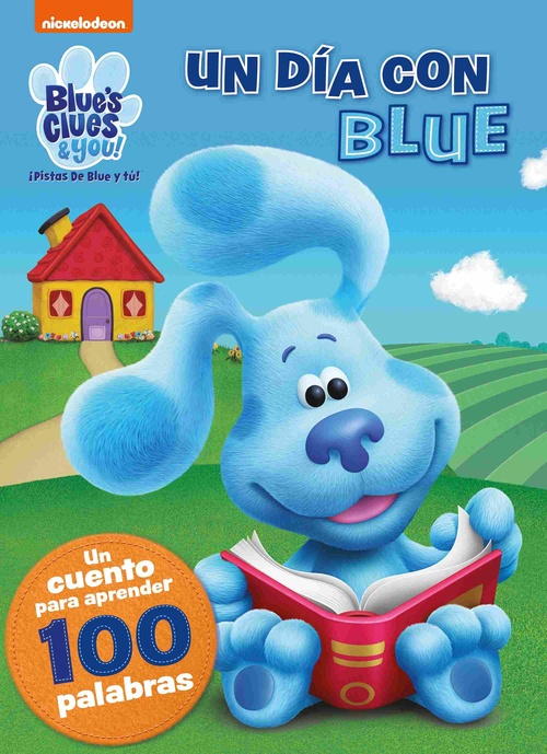 UN DÍA CON BLUE. UN CUENTO PARA APRENDER 100 PALABRAS