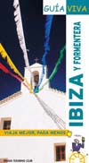 IBIZA Y FORMENTERA: GUIA VIVA
