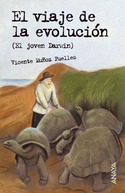 VIAJE DE LA EVOLUCION, EL. (EL JOVEN DARWIN)