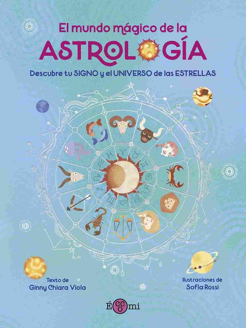EL MUNDO MÁGICO DE LA ASTROLOGÍA