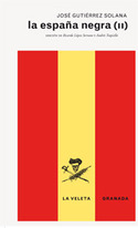 II. ESPAÑA NEGRA, LA