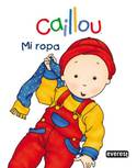 MI ROPA. CAILLOU