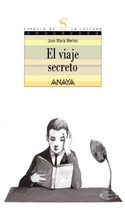VIAJE SECRETO, EL