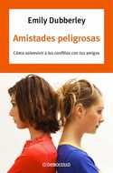 AMISTADES PELIGROSAS