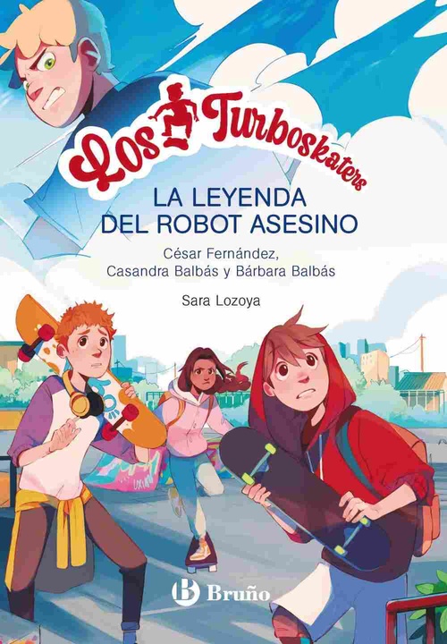 LA LEYENDA DEL ROBOT ASESINO. LOS TURBOSKATERS, 1