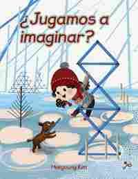 ¿ JUGAMOS A IMAGINAR ?