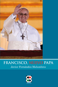FRANCISCO NUEVO PAPA