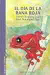 5. EL DIA DE LA RANA ROJA