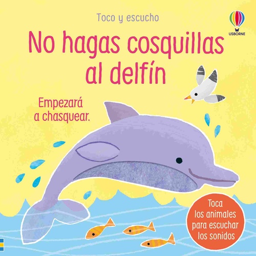 NO HAGAS COSQUILLAS DELFIN