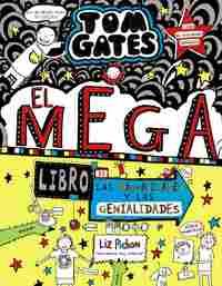 16. TOM GATES: EL MEGALIBRO DE LAS MANUALIDADES Y LAS GENIALIDADES