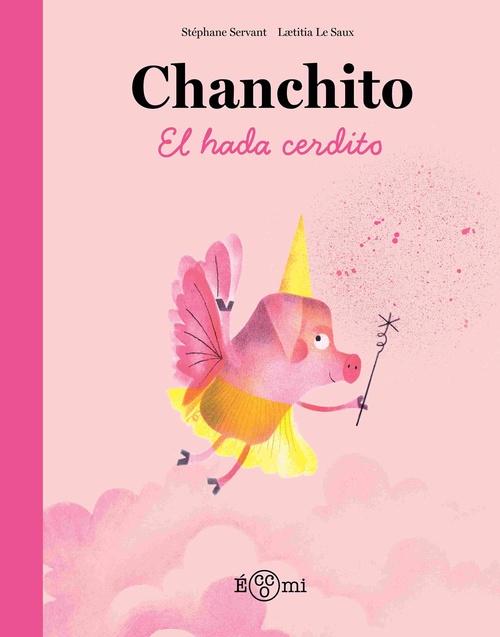 CHANCHITO, EL HADA CERDITO