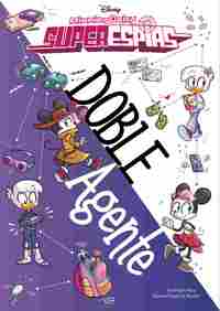 MINNIE Y DAISY. SUPERESPÍAS. DOBLE AGENTE.