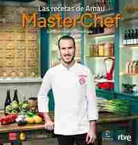 LAS RECETAS DE ARNAU. MASTERCHEF