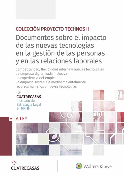 DOCUMENTOS SOBRE EL IMPACTO DE LAS NUEVAS TECNOLOGÍAS EN LA GESTIÓN DE LAS PERSONAS Y EN LAS RELACIO