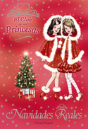 NAVIDADES REALES. EL CLUB DE LAS PRINCESAS