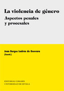 VIOLENCIA DE GENERO, LA. ASPECTOS PENALES Y PROCESALES