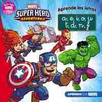 LOS VENGADORES. APRENDE LAS LETRAS. (LEO CON MARVEL - NIVEL 1 PLUS) A,E,I,O,U / T,D,N,F