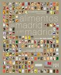 ALIMENTOS DE MADRID Y EN MADRID, LOS