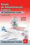 TEMARIO COMUN. ESCALA ADMINISTRACION ESPECIAL. CORPORACIONES LOCALES