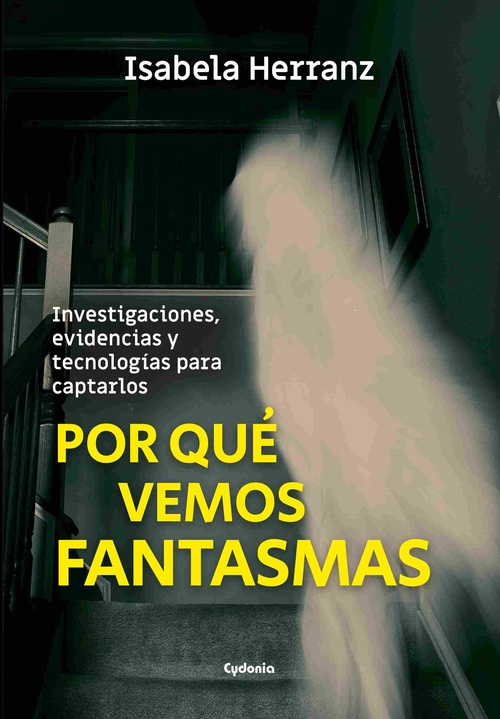POR QUE VEMOS FANTASMAS