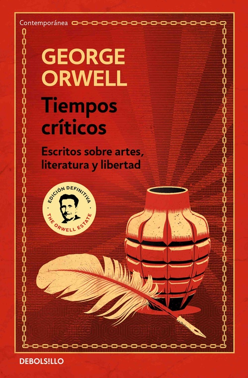 TIEMPOS CRÍTICOS. ESCRITOS SOBRE ARTES, LITERATURA Y LIBERTAD