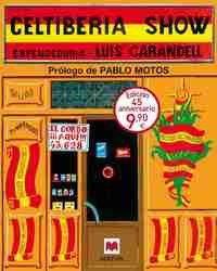 CELTIBERIA SHOW ED ESPECIAL 45 ANIVERSARIO