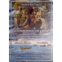 LOS PONTONES DE CÁDIZ Y LA ODISEA DE LOS SOLDADOS DERROTADOS EN LA BATALLA DE BAILÉN (1808-1814)