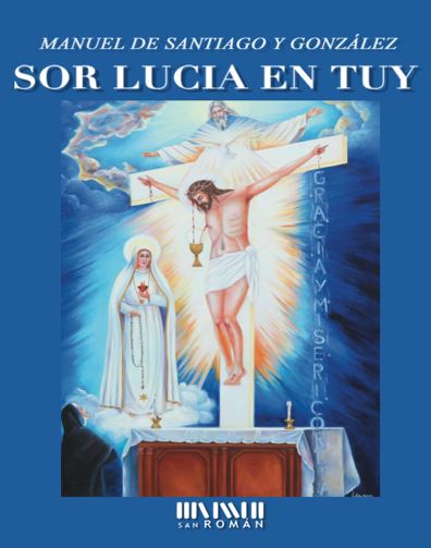 SOR LUCIA EN TUY. VISIÓN DE LA SANTÍSIMA TRINIDAD (13-VI-1929)