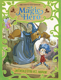 1. ¡INTENTALO OTRA VEZ, MARVIN! MAGIC HERO