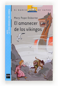 17. EL AMANECER DE LOS VIKINGOS