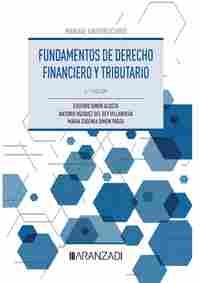 LO ESENCIAL DEL DERECHO FINANCIERO Y TRIBUTARIO. PARTE GENERAL.