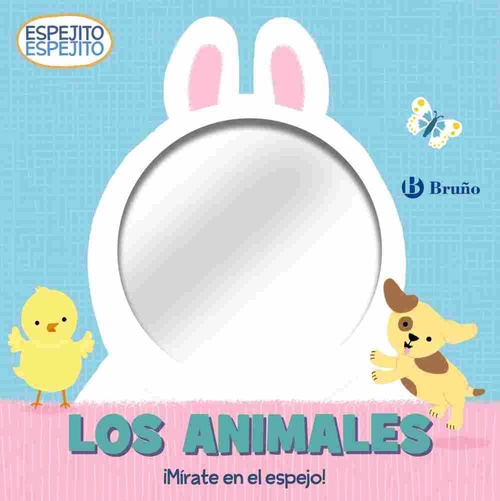 LOS ANIMALES. ESPEJITO, ESPEJITO