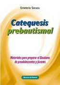 CATEQUESIS PREBAUTISMAL, MATERIALES PARA PREPARAR EL BAUTISMO DE PREAD