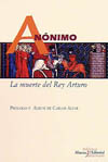 LA MUERTE DEL REY ARTURO (30 ANIVERSARIO)