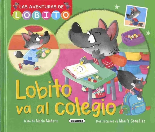 LOBITO VA AL COLEGIO. LAS AVENTURAS DE LOBITO