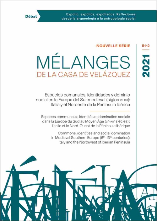 MÉLANGES DE CASA VELÁZQUEZ. ESPACIOS COMUNALES, IDENTIDADES Y DOMINIO SOCIAL EUROPA DEL SUR MEDIEVAL
