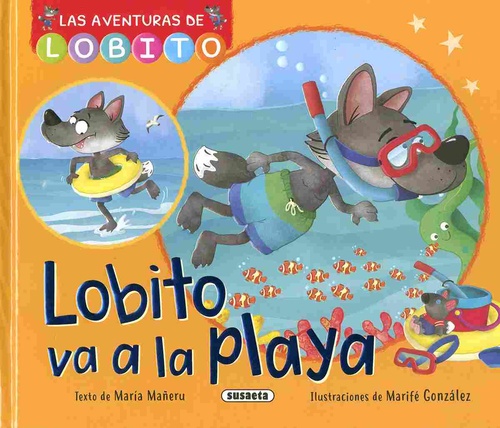 LOBITO VA A LA PLAYA. LAS AVENTRUAS DE LOBITO