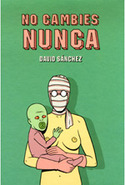 NO CAMBIES NUNCA