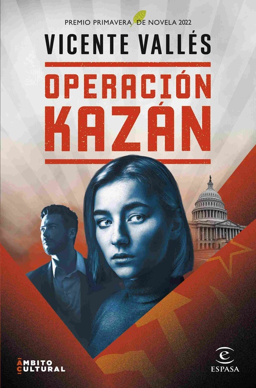 OPERACION KAZAN  (PREMIO PRIMAVERA DE NOVELA 2022)