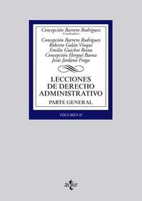 II. LECCIONES DE DERECHO ADMINISTRATIVO: PARTE GENERAL