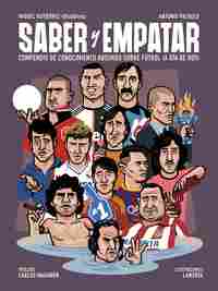 SABER Y EMPATAR. COMPENDIO DE CONOCIMIENTO ABSURDO SOBRE FÚTBOL (A DÍA DE HOY)
