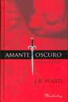 1. AMANTE OSCURO. LA HERMANDAD DE LA DAGA NEGRA