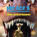SID- CUESTRADO! ICE AGE 3