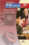 12. SB. SUCCEED IN PTE GENERAL (+ CD) LEVEL 3 (B2) PRACTICE TESTS