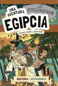 UNA AVENTURA EGIPCIA. LOS HISTORIONAUTAS
