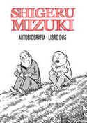 SHIGERU MIZUKI AUTOBIOGRAFIA LIBRO DOS