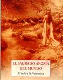 EL SAGRADO AROMA DEL MUNDO