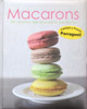 MACARONS. 30 RECETAS DEL BOCADITO PERFECTO