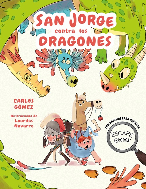 SAN JORGE CONTRA LOS DRAGONES. ESCAPE BOOK
