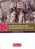 LA CONSTITUCION DE CADIZ EN SU BICENTENARIO (1812-2012 )